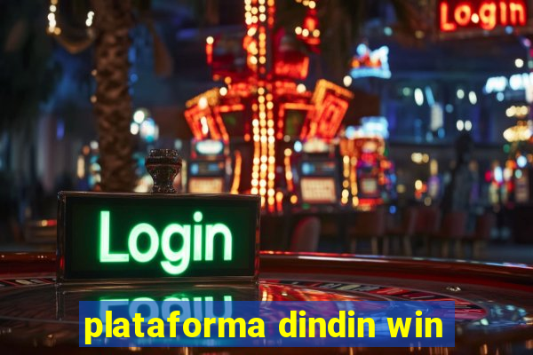 plataforma dindin win